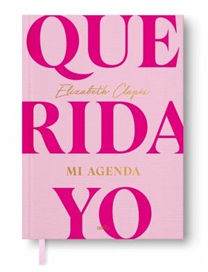 QUERIDA YO. MI AGENDA | 9791387724221 | CLAPÉS, ELIZABETH