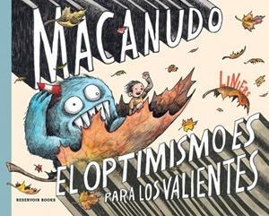 MACANUDO USA : EL OPTIMISMO ES PARA LOS VALIENTES | 9788419940919 | LINIERS
