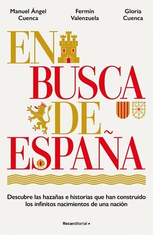 EN BUSCA DE ESPAÑA | 9788410442528 | CUENCA, MANUEL ÁNGEL / CUENCA, GLORIA / VALENZUELA, FERMÍN / GESTAS DE ESPAÑA