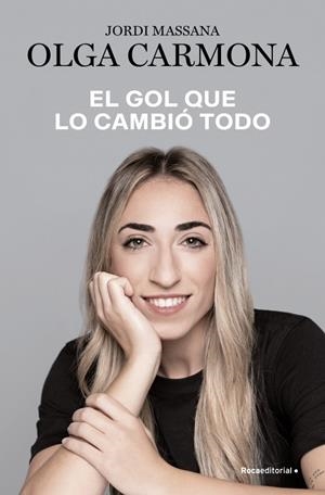 GOL QUE LO CAMBIÓ TODO, EL | 9788410274280 | CARMONA, OLGA / MASSANA, JORDI