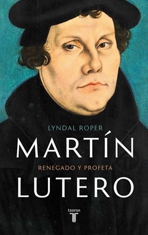 MARTÍN LUTERO | 9788430627738 | ROPER, LYNDAL