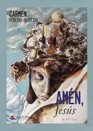 AMÉN, JESÚS | 9788410613522 | PEREIRO OLIVEIRA, CARMEN