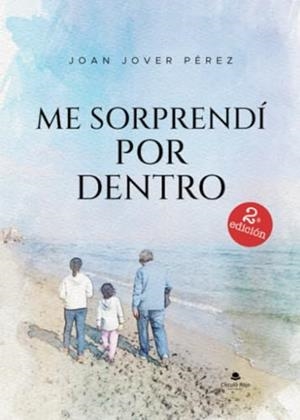 ME SORPRENDÍ POR DENTRO | 9788411991056 | JOVER PÉREZ, JOAN