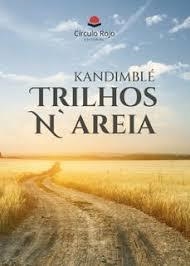 TRILHOS N`AREIA | 9788411891035 | KANDIMBLÉ
