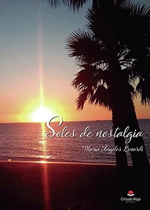SOLES DE NOSTALGIA | 9788413175928 | LONARDI, MARÍA ANGELES