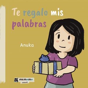 TE REGALO MIS PALABRAS | 9788410372351 | ANUKA