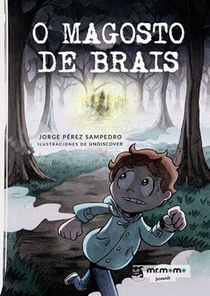 O MAGOSTO DE BRAIS | 9788410372108 | PÉREZ SAMPEDRO, JORGE