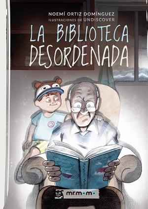 BIBLIOTECA DESORDENADA, LA | 9788410372474 | ORTIZ DOMÍNGUEZ, NOEMÍ