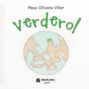 VERDEROL | 9788410372368 | CHICOTE VILLAR, PEPA