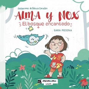ALMA Y NOX : EL BOSQUE ENCANTADO | 9791387646295 | MEDINA, SARA