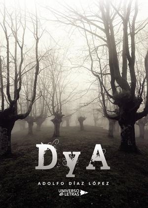 DYA | 9788418570513 | DÍAZ LÓPEZ, ADOLFO