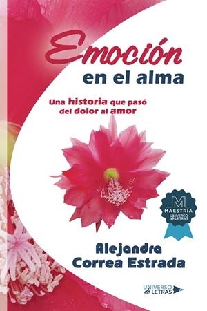 EMOCIÓN EN EL ALMA | 9788419614742 | CORREA ESTRADA, ALEJANDRA
