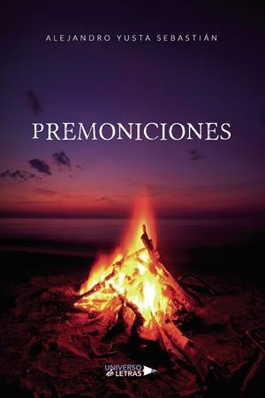 PREMONICIONES | 9788418855290 | YUSTA SEBASTIÁN, ALEJANDRO