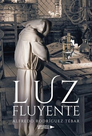 LUZ FLUYENTE | 9788419613332 | RODRÍGUEZ TÉBAR, ALFREDO