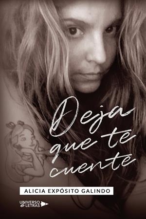DEJA QUE TE CUENTE | 9788418675201 | EXPÓSITO GALINDO, ALICIA
