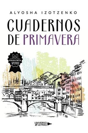 CUADERNOS DE PRIMAVERA | 9788419775535 | IZOTZENKO, ALYOSHA