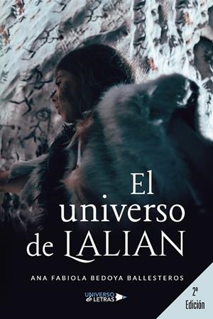 UNIVERSO DE LALIAN, EL | 9788418385735 | BEDOYA BALLESTEROS, ANA FABIOLA