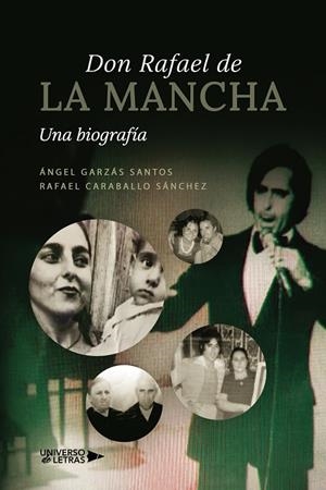 DON RAFAEL DE LA MANCHA | 9788418855481 | GARZÁS SANTOS, ÁNGEL