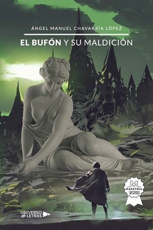 BUFÓN Y SU MALDICIÓN, EL | 9788419137067 | CHAVARRÍA LÓPEZ, ÁNGEL MANUEL