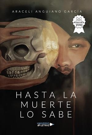 HASTA LA MUERTE LO SABE | 9788410004672 | ANGUIANO GARCÍA, ARACELI