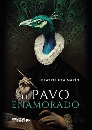 PAVO ENAMORADO, EL | 9788418674204 | GEA MARÍN, BEATRIZ