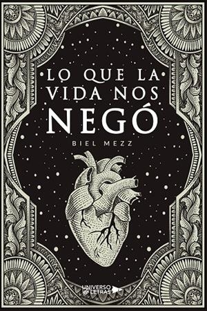 LO QUE LA VIDA NOS NEGÓ | 9788418855276 | MEZZ, BIEL