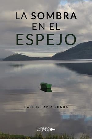 SOMBRA EN EL ESPEJO, LA | 9788418854453 | TAPIA RONDA, CARLOS