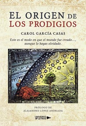 ORIGEN DE LOS PRODIGIOS, EL | 9788419613127 | GARCÍA CASAS, CAROL