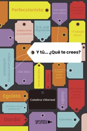 Y TÚ... ¿QUÉ TE CREES? | 9788418570421 | VILLARREAL, CATALINA