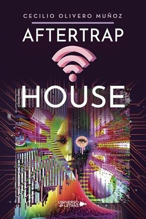 AFTERTRAP HOUSE | 9788419774392 | OLIVERO MUÑOZ, CECILIO