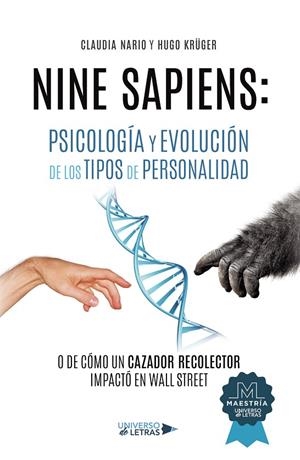 NINE SAPIENS : PSICOLOGÍA Y EVOLUCIÓN DE LOS TIPOS | 9788418385131 | NARIO, CLAUDIA
