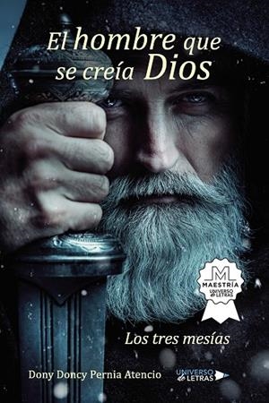 HOMBRE QUE SE CREÍA DIOS, EL | 9788419389480 | DONCY PERNIA, DONY