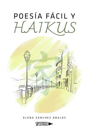 POESÍA FÁCIL Y HAIKUS | 9788418675843 | SÁNCHEZ ÁBALOS, ELENA