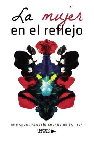 MUJER EN EL REFLEJO, LA | 9788419613097 | SOLANO DE LA RIVA, EMMANUEL AGUSTÍN