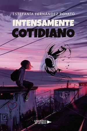INTENSAMENTE COTIDIANO | 9788419138644 | FERNÁNDEZ POYATO, ESTEFANÍA