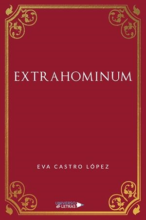EXTRAHOMINUM | 9788419138323 | CASTRO LÓPEZ, EVA