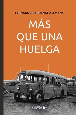MÁS QUE UNA HUELGA | 9788418675775 | CARDENAL ALEMANY, FERNANDO