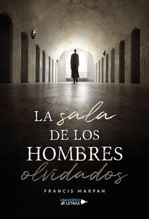 SALA DE LOS HOMBRES OLVIDADOS, LA | 9788418675621 | MARPAN, FRANCIS