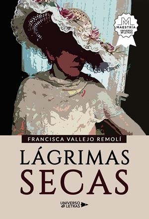 LÁGRIMAS SECAS | 9788418854859 | VALLEJO REMOLÍ, FRANCISCA