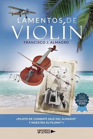 LAMENTOS DE VIOLÍN | 9788419138309 | J. ALMAGRO, FRANCISCO