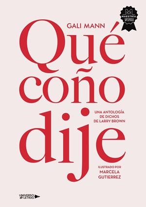 QUÉ COÑO DIJE | 9788419614018 | MANN, GALI
