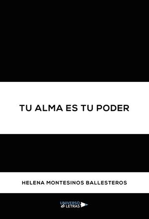 TU ALMA ES TU PODER | 9788418854279 | MONTESINOS BALLESTEROS, HELENA