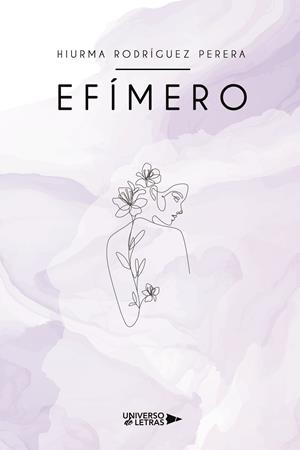 EFÍMERO | 9788419775191 | RODRÍGUEZ PERERA, HIURMA