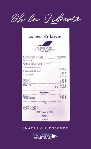 OH LA LIBERTÉ | 9788419138125 | GIL ROSENDO, IÑAQUI