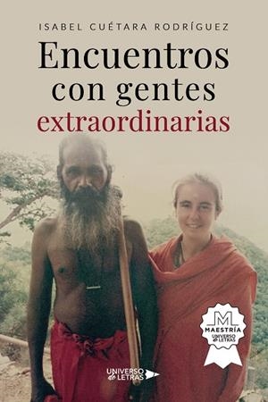 ENCUENTROS CON GENTES EXTRAORDINARIAS | 9788410265189 | CUÉTARA RODRÍGUEZ, ISABEL