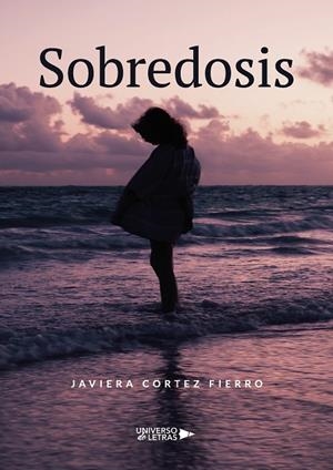 SOBREDOSIS | 9788418674693 | CORTEZ FIERRO, JAVIERA
