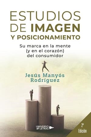 ESTUDIOS DE IMAGEN Y POSICIONAMIENTO | 9788419137487 | MANYÓS RODRÍGUEZ, JESÚS