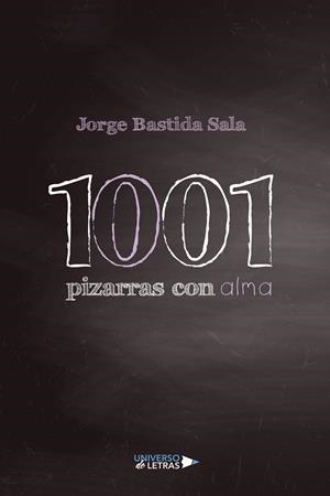 1001 PIZARRAS CON ALMA | 9788419613424 | BASTIDA SALA, JORGE