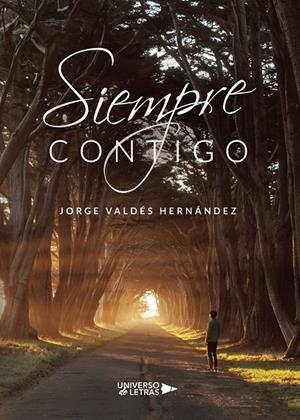 SIEMPRE CONTIGO | 9788417436445 | VALDÉS HERNÁNDEZ, JORGE