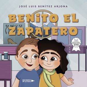 BENITO EL ZAPATERO | 9788419775474 | LUIS BENÍTEZ, JOSÉ